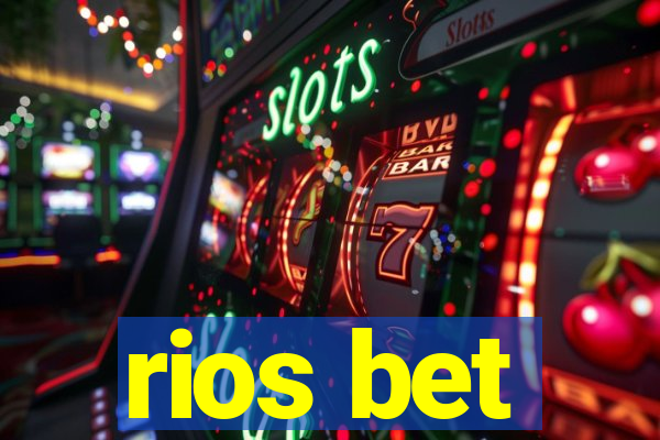 rios bet